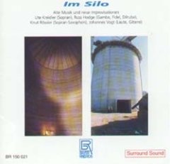 Johannes Vogt - Im Silo - Alte Musik Und Neue Improvisationen