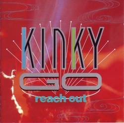 Kinky Go - Reach Out