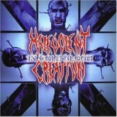 Malevolent Creation - In Cold Blood