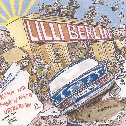 Lilli Berlin - Süss Und Erbarmungslos + Huh Huh