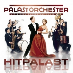 Palast Orchester mit seinem Sänger Max Raabe - Hitpalast