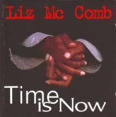 Liz McComb - Time Is Now