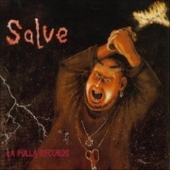 La Polla Records - Salve