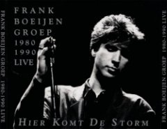 Frank Boeijen Groep - Hier Komt De Storm