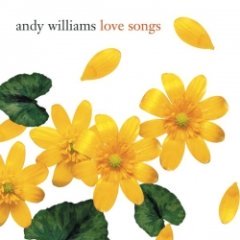 Andy Williams - Love Songs