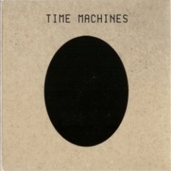 Time Machines - Time Machines