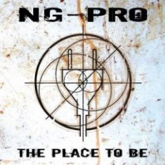 NG-PRO - The Place To Be