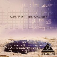 Lemurians - Secret Message