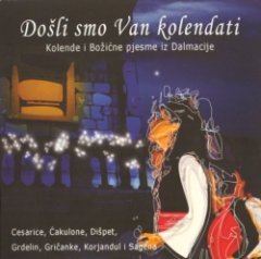 Klapa Grdelin - Došli Smo Vam Kolendati - Kolende I Božićne Pjesme Iz Dalmacije