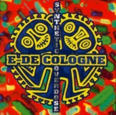 E-De-Cologne - Synthetic Overdose