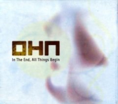 Ohn - In The End, All Things Begin