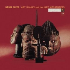 Blakey Art & The Jazz Messengers - Drum Suite