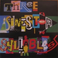 Jay Glaze - Three Sinister Syllables