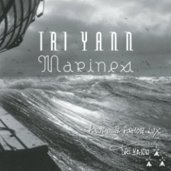 Tri Yann - Marines / L'Essentiel Armolux