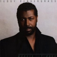 Teddy Pendergrass - Workin' It Back