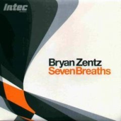 Bryan Zentz - Seven Breaths