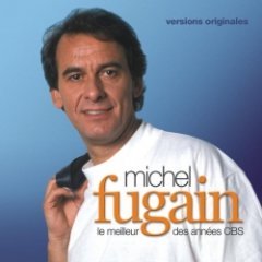 Michel Fugain - Le meilleur des Années CBS