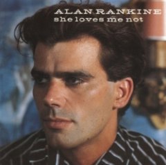 Alan Rankine - She Loves Me Not