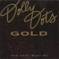 Dolly Dots - Gold - The Very Best Of