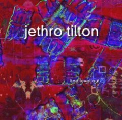 Jethro Tilton - Line Level Out