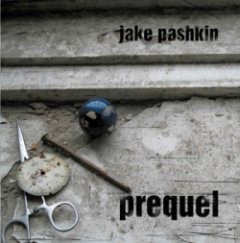 Jake Pashkin - Prequel