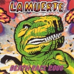 La Muerte - Death Race 2000