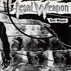 Legal Weapon - Your Weapon