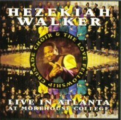 Hezekiah Walker - Live In Atlanta At Morehouse College
