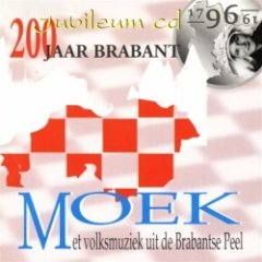 Moek - Met Volksmuziek Uit De Brabantse Peel - 200 Jaar Brabant