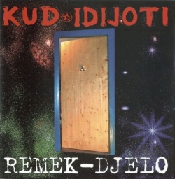 KUD Idijoti - Remek-Djelo