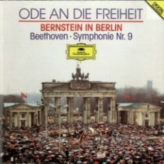 Ludwig Van Beethoven - Ode An Die Freiheit - Bernstein In Berlin - Symphonie Nr. 9