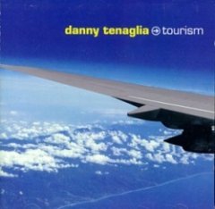 Danny Tenaglia - Tourism