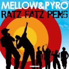 Mellow - Ratz Fatz Peng