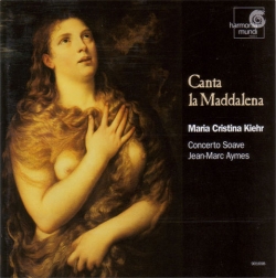 Maria Cristina Kiehr - Canta La Maddalena