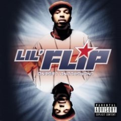 Lil' Flip - Undaground Legend (Explicit)