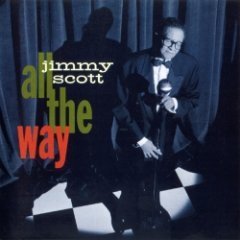 Jimmy Scott - All The Way