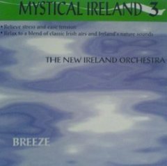 The New Ireland Orchestra - Mystical Ireland 3 - Breeze