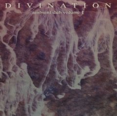 Divination - Ambient Dub Volume I