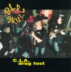 Old Skull - C.I.A. Drug Fest