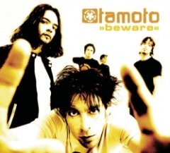 Tamoto - Beware