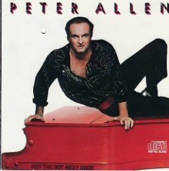 Peter Allen - Not The Boy Next Door