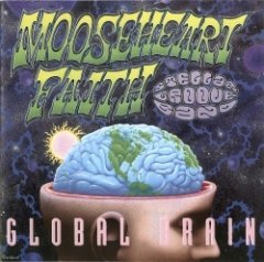 Mooseheart Faith - Global Brain