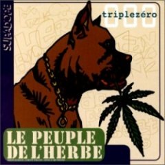 Le Peuple De L'Herbe - Triple Zero