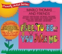 Marlo Thomas & Friends - Free To Be...You And Me