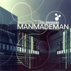 ManMadeMan - Cell Division