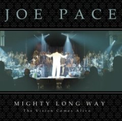 Joe Pace - Mighty Long Way