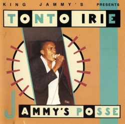 Tonto Irie - Jammy's Posse