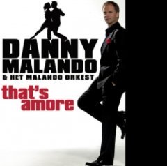 Danny Malando - That's Amore - NL Version