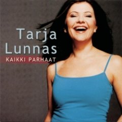 Tarja Lunnas - Kaikki Parhaat 40 Iskelmä Suosikkia