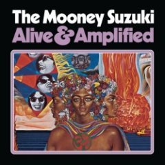 The Mooney Suzuki - Alive & Amplified